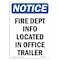 Signmission OSHA, Fire Dept Info Located In Office Trailer, 14in X 10in Rigid Plastic, 10" W, 14" L, Portrait OS-NS-P-1014-V-12566 - alternate 1